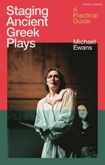 Staging Ancient Greek Plays: A Practical Guide цена и информация | Книги для подростков и молодежи | 220.lv