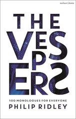 Vespers: 100 Monologues for Everyone цена и информация | Рассказы, новеллы | 220.lv