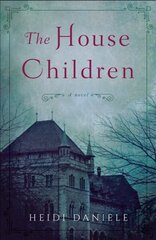 House Children: A Novel цена и информация | Книги для подростков и молодежи | 220.lv