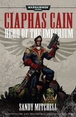 Ciaphas Cain: Hero of the Imperium cena un informācija | Fantāzija, fantastikas grāmatas | 220.lv