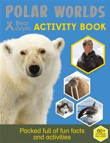 Bear Grylls Sticker Activity: Polar Worlds cena un informācija | Grāmatas mazuļiem | 220.lv