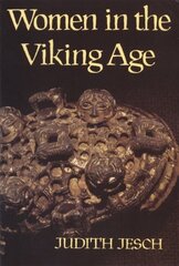 Women in the Viking Age New edition cena un informācija | Vēstures grāmatas | 220.lv