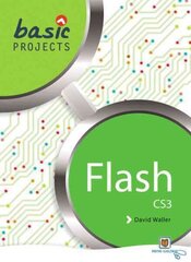 Basic Projects in Flash цена и информация | Книги для подростков и молодежи | 220.lv