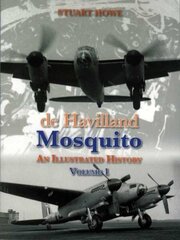 De Havilland Mosquito: An Illustrated History Revised edition цена и информация | Книги по социальным наукам | 220.lv