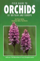 Field Guide to Orchids of Britain Revised ed. цена и информация | Книги о питании и здоровом образе жизни | 220.lv
