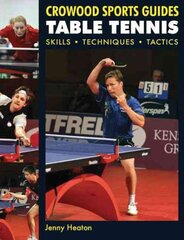 Table Tennis: Skills * Techniques * Tactics цена и информация | Книги о питании и здоровом образе жизни | 220.lv