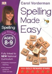 Spelling Made Easy, Ages 8-9 (Key Stage 2): Supports the National Curriculum, English Exercise Book, Year 4 cena un informācija | Grāmatas pusaudžiem un jauniešiem | 220.lv