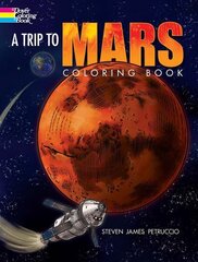 Trip to Mars Coloring Book cena un informācija | Grāmatas mazuļiem | 220.lv