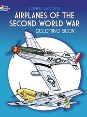 Airplanes of the Second World War Coloring Book cena un informācija | Grāmatas mazuļiem | 220.lv
