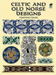 Celtic and Old Norse Designs cena un informācija | Mākslas grāmatas | 220.lv