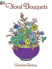 Floral Bouquets Colouring Book illustrated edition cena un informācija | Grāmatas mazuļiem | 220.lv