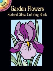 Garden Flowers Stained Glass Coloring Book цена и информация | Книги для малышей | 220.lv