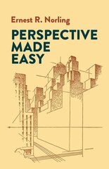 Perspective Made Easy illustrated edition cena un informācija | Grāmatas par veselīgu dzīvesveidu un uzturu | 220.lv