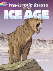 Prehistoric Beasts of the Ice Age First Edition, First ed. цена и информация | Книги для подростков и молодежи | 220.lv