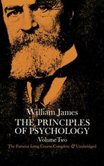 Principles of Psychology, Vol. 2 New edition, v. 2 cena un informācija | Sociālo zinātņu grāmatas | 220.lv