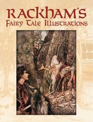 Rackham's Fairy Tale Illustrations: In Full Color illustrated edition цена и информация | Книги об искусстве | 220.lv