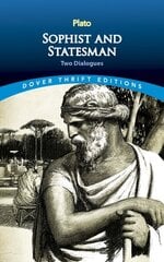 Statesman & Sophist: Two Dialogues цена и информация | Исторические книги | 220.lv