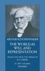 World as Will and Representation, Vol. 1 New edition, v. 1 цена и информация | Исторические книги | 220.lv