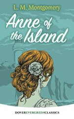 Anne of the Island cena un informācija | Grāmatas pusaudžiem un jauniešiem | 220.lv