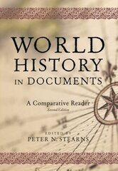 World History in Documents: A Comparative Reader, 2nd Edition 2nd edition цена и информация | Исторические книги | 220.lv