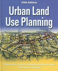 Urban Land Use Planning, Fifth Edition 5th Revised edition cena un informācija | Sociālo zinātņu grāmatas | 220.lv