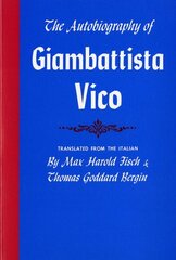 Autobiography of Giambattista Vico цена и информация | Биографии, автобиогафии, мемуары | 220.lv