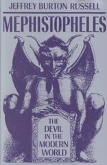 Mephistopheles: The Devil in the Modern World New edition цена и информация | Духовная литература | 220.lv