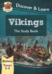 KS2 History Discover & Learn: Vikings Study Book (Years 5 & 6) cena un informācija | Grāmatas pusaudžiem un jauniešiem | 220.lv