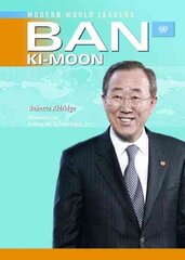 Ban Ki-moon: United Nations Secretary-General цена и информация | Книги для подростков и молодежи | 220.lv