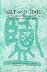 Salt and State: An Annotated Translation of the Songshi Salt Monopoly Treatise cena un informācija | Ekonomikas grāmatas | 220.lv