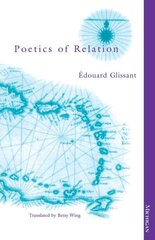 Poetics of Relation cena un informācija | Vēstures grāmatas | 220.lv