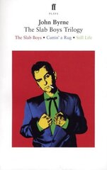 Slab Boys Trilogy Main cena un informācija | Stāsti, noveles | 220.lv