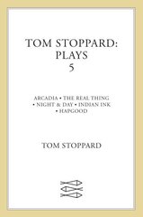 Tom Stoppard Plays 5: The Real Thing; Night & Day; Hapgood; Indian Ink; Arcadia Main, v. 5, Arcadia, Real Thing, Night and Day, Indian Ink, Hapgood цена и информация | Рассказы, новеллы | 220.lv
