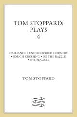 Tom Stoppard Plays 4: Dalliance; Undiscovered Country; Rough Crossing; On the Razzle; The Seagull Main, v. 4, Dalliance, Undiscovered Country, Rough Crossing, On the Razzle cena un informācija | Stāsti, noveles | 220.lv