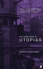 Faber Book of Utopias Main цена и информация | Рассказы, новеллы | 220.lv