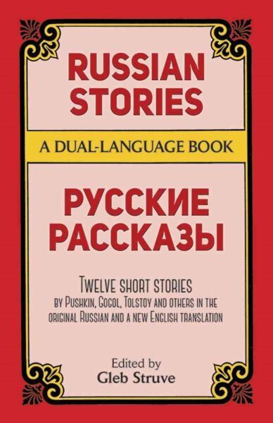 Russian Stories: A Dual-Language Book New edition cena un informācija | Stāsti, noveles | 220.lv