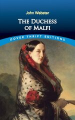 Duchess of Malfi New edition cena un informācija | Stāsti, noveles | 220.lv