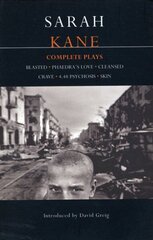 Kane: Complete Plays: Blasted; Phaedra's Love; Cleansed; Crave; 4.48 Psychosis; Skin, Blasted, Phaedra's Love, Cleansed, Crave, 4.48 Psychosis, Skin cena un informācija | Stāsti, noveles | 220.lv