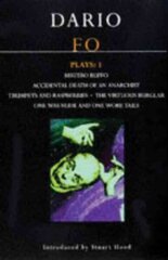 Fo Plays: 1: Mistero Buffo; Accidental Death...; Trumpets and Raspberries; Virtuous Burglar; One Was Nude..., V. 1, Mistero Buffo; Accidental Death...; Trumpets and Raspberries; Virtuous Burglar; One Was Nude... cena un informācija | Stāsti, noveles | 220.lv