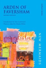 Arden of Faversham Revised - Revised edition цена и информация | Рассказы, новеллы | 220.lv