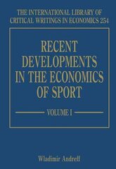 Recent Developments in the Economics of Sport cena un informācija | Ekonomikas grāmatas | 220.lv