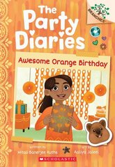 Awesome Orange Birthday: A Branches Book (the Party Diaries #1) cena un informācija | Grāmatas pusaudžiem un jauniešiem | 220.lv