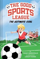 Ultimate Goal (Good Sports League #1) cena un informācija | Grāmatas pusaudžiem un jauniešiem | 220.lv