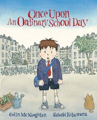 Once Upon an Ordinary School Day New edition цена и информация | Книги для самых маленьких | 220.lv