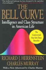 Bell Curve: Intelligence and Class Structure in American Life cena un informācija | Sociālo zinātņu grāmatas | 220.lv