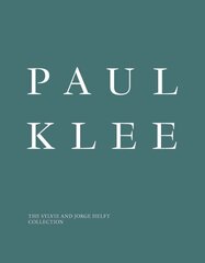 Paul Klee: The Sylvie and Jorge Helft Collection cena un informācija | Mākslas grāmatas | 220.lv