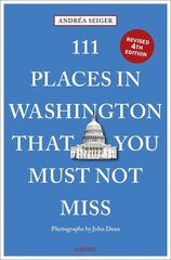 111 Places in Washington, DC That You Must Not Miss Revised edition цена и информация | Путеводители, путешествия | 220.lv