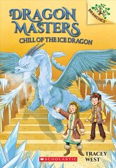 Dragon Masters: Chill of the Ice Dragon Library ed. cena un informācija | Grāmatas pusaudžiem un jauniešiem | 220.lv