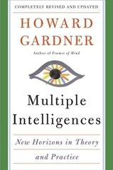 Multiple Intelligences: New Horizons in Theory and Practice 2nd Revised edition цена и информация | Книги по социальным наукам | 220.lv