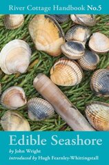 Edible Seashore: River Cottage Handbook No.5 цена и информация | Книги рецептов | 220.lv